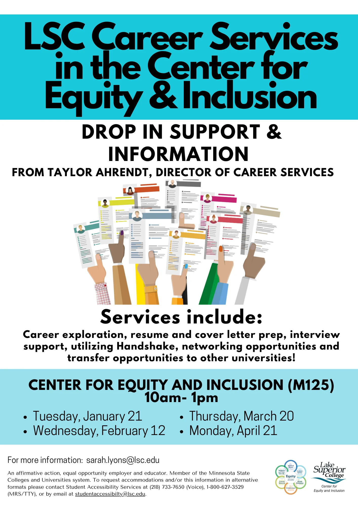 Career Services in the CEI January 21, 2025 1000 AM Lake Superior