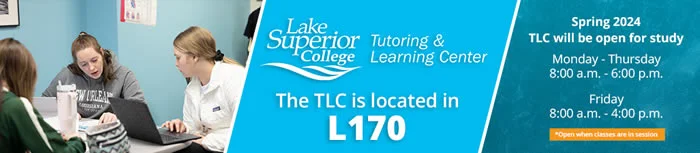 The Tutoring and Learning Center is located in L170. Spring 2024 hours are Monday through Thursday 8 a.m. to 6 p.m. Fridays are 8 a.m. to 4 p.m.