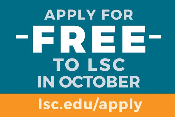 Apply for Free at LSC, Application Fee Waived The Entire Month of October