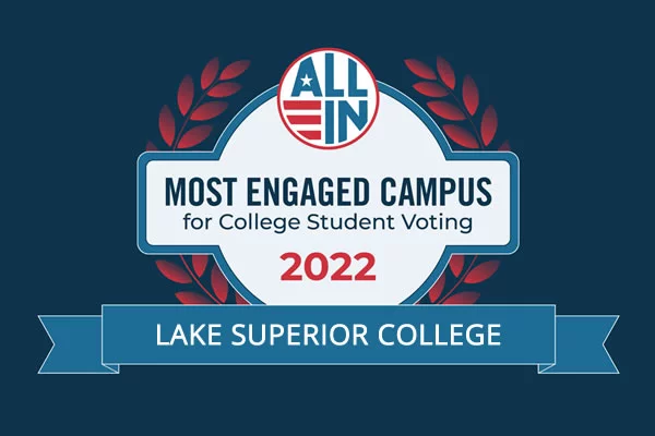 Lake Superior College Recognized as a 2022 ALL IN Most Engaged Campuses for College Student Voting