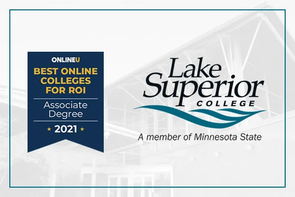 Lake Superior College ranked among the Top 25 Best Colleges in the Nation for an online AA degree, based on return on investment