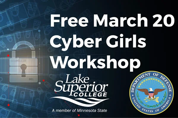 Lake Superior College Offering Free Cyber Girls Workshop for Female Students Grades 5-12