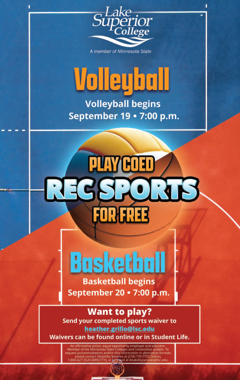 Play coed recreation sports for free. Volleyball begins September 19, 2023 at 7 p.m. Basketball begins on September 20, 2023 at 7 p.m. Want to play? Send your completed sports waiver to heather dot grillo at l s c dot e d u. Waivers can be found online or in Student Life.