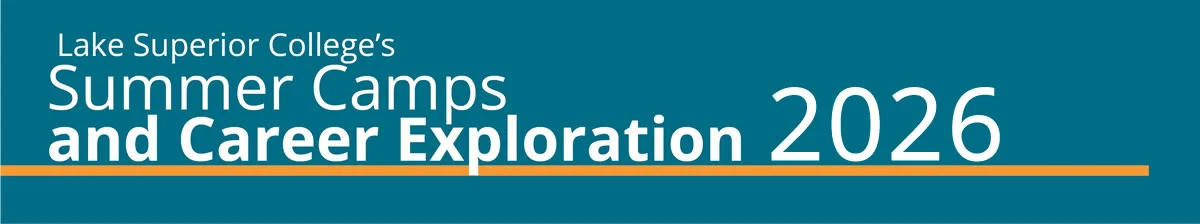 Lake Superior College's Summer Camps and Career Exploration 2026