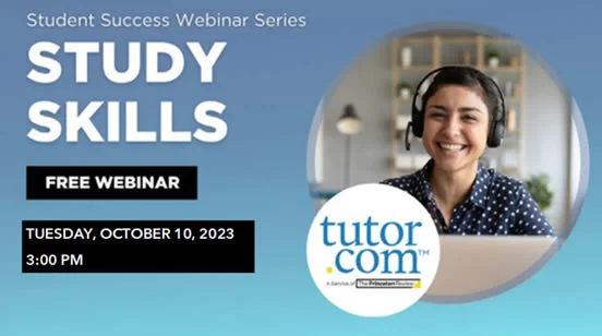 Study Skills Free Webinar - Student Success Series by Tutor.com